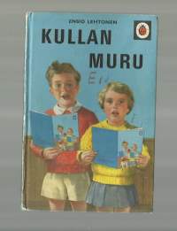 Kullanmuru / Ensio Lehtonen - Lasten laulu- ja rukouskirja