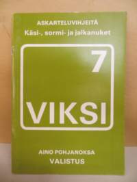 Viksi 7 Askarteluvihjeitä. Käsi-, sormi- ja jalkanuket