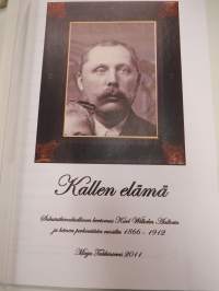 Kallen elämä - Karl Wilhelm Aalto - Sukututkimuksellinen kertomus Karl Wilhelm Aallosta ja hänen perheestään vuosilta 1866-1912 -family history