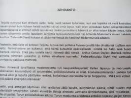 Kallen elämä - Karl Wilhelm Aalto - Sukututkimuksellinen kertomus Karl Wilhelm Aallosta ja hänen perheestään vuosilta 1866-1912 -family history