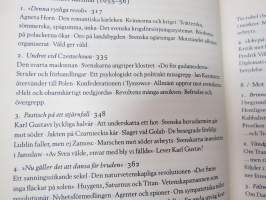 Den oövervinnerlige. Om den svenska stormaktstiden och en man i dess mitt