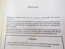 Sole Dieselmoottori Mini-11, Mini-17, Mini-26 -käyttöohjeet ja varaosaluettelo -instructions &amp; parts, in finnish