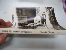 Utblick från kvarteret Springpojken - Thor-Alf Eliasson