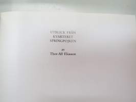 Utblick från kvarteret Springpojken - Thor-Alf Eliasson