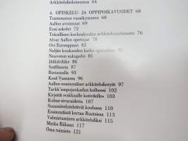 Valkoinen pöytä - Alvar Aallon nuoruus ja taiteelliset perusideat (Alvar Aalto)