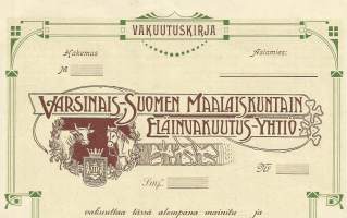 Varsinais-Suomen Maalaiskuntain Eläivakuutus-Yhtiö  - vakuutuskirja  täyttämätön 1910-luku