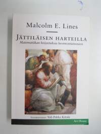 Jättiläisen harteilla - Matematiikan heijastuksia luonnontieteeseen