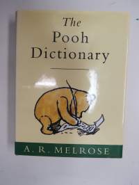 The Pooh Dictionary - The complete guide to yhe words of Pooh &amp; all the animals in the forest(Nalle Puh sanakirja)