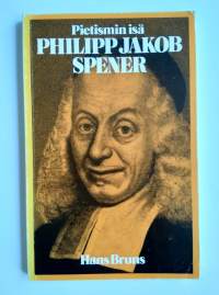 Pietismin isä Philipp Jakob Spener