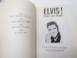 Elvis! - Amerikkalaisen laulajan elämä ja kuolema