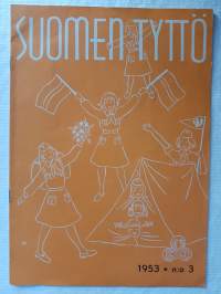 Suomen tyttö 1953 n:o 3. Suomen Partiotyttöjen jäsenlehti.