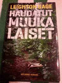 Leighton Gage : Kadonneet muukalaiset. P.2010 Kirjaa   sanotaan :  Etelä- Amerikan  Kurt Wallander