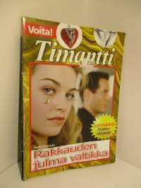 Timantti Kolmiopokkari 2014 / 11 Rakkauden julma valtikka