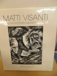 Matti Visanti - Kuvataiteiden monitaitaja