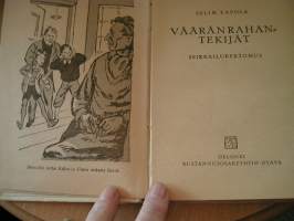 vääränrahantekijät. poikien seikkailukirjasto  107