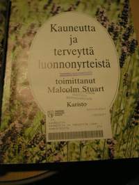 terveyttä ja kauneutta luonnonyrteillä