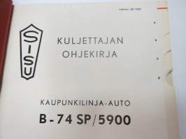 Sisu kaupunkilinja-auto B-74 SP/5900 1957 Kuljettajan ohjekirja -bus operator´s manual