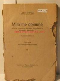 Mitä me opimme