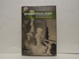 Projektipäällikkö - metsäteollisuuden muutoksessa 1954-2008