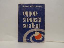 Ongensiimasta se alkoi : erä- ja kalajuttuja vuosien varrelta