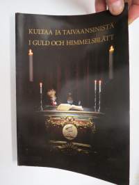 Kultaa ja taivaansinistä - I guld och himmelsbått -Turun Maakuntamuseo näyttelyesite nr 15, näyttelykirja, vapaamuurarihistoriaa -exhibition publication / catalog
