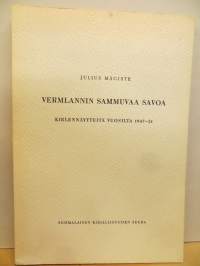 Vermlannin sammuvaa savoa