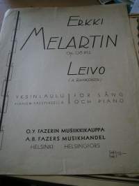 sävellyksiä.   erkki melartin .leivo yksinlaulupianon säestyksellä