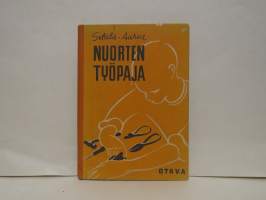 Nuorten työpaja - Metallin, lasin, eboniitin, kumin ym. käsittelyn työohjeita