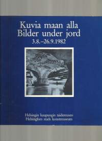 Kuvia maan alla 1982 Tukholman metroasemien taiteellista suunnittelua