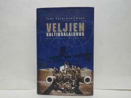 Veljien valtiosalaisuus - Suomen ja Viron salainen sotilaallinen yhteistyö Neuvostoliiton hyökkäyksen varalle vuosina 1918-1940