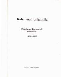 Kultamitali briljantilla, 1989. Pohjalaisen Kultamitali 60 vuotias 1929-1989. Sanomalehti Pohjalaisen urheilupalkinnon historiikki.