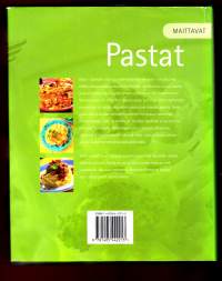 Maittavat pastat, 2004. Hyviä ja helppoja ohjeita vaihe vaiheelta.