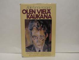 Olen vielä kaukana : Martti Haavio - P. Mustapää 20-luvun maisemassa