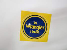 In Wrangler we trust -tarra / sticker