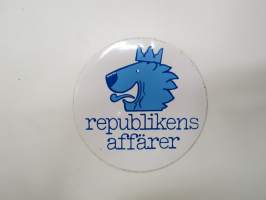 Republikens affärer -tarra / sticker