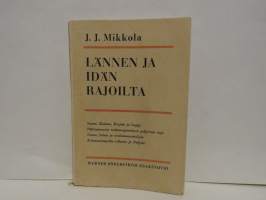 Lännen ja idän rajoilta. Historiallisia kirjoitelmia