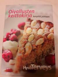 Oivallusten keittokirja- kevyttä juhlaan / Hyvä terveys 2001