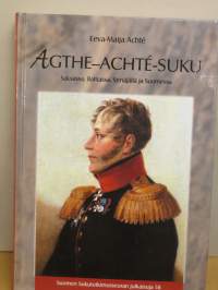 Agthe-Achtè-suku Saksassa, Baltiassa, Venäjällä ja Suomessa