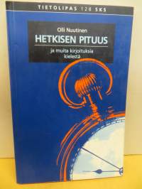 Hetkisen pituus ja muita kirjoituksia kielestä