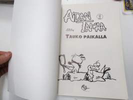 Aidan takaa 2 Tauko paikalla -sarjakuva / comics