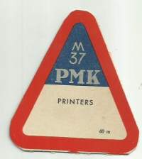 PMK Printers  30 m - tuoe-etiketti 10x8 cm pahvia vuodelta 1936