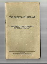 Salon Kauppalan kansakoulut Todistuskirja 1943-49 todistus