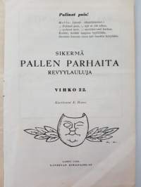 Pulinat pois! Pallen parhaita revyylauluja, 1943. Vihko 22.