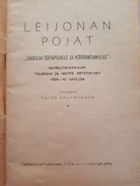 Leijonan pojat &quot;lauluja sotapojille ja kotirintamalle&quot; 1940