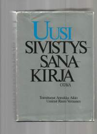 Uusi sivistyssanakirja / toim. Annukka Aikio ; uusinut Rauni Vornanen.