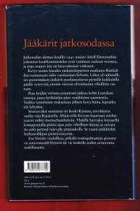 Verinen tie, 2008. 1.p. . Kevyt osasto kuuden tiedustelupartion matkasta Ristilahden tuntumaan tulee varsinainen helvetti.