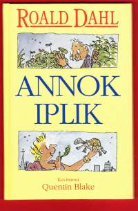 Annok Iplik, 1993. 1.p. Annok iplik on kilpikonnakieltä.  Kilpikonnat ymmärtävät vain takaperin kirjoitettuja sanoja. Annok iplik on onnellinen tarina.
