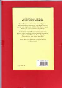 Annok Iplik, 1993. 1.p. Annok iplik on kilpikonnakieltä.  Kilpikonnat ymmärtävät vain takaperin kirjoitettuja sanoja. Annok iplik on onnellinen tarina.