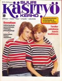 Suuri Käsityökerho 10/1975. Ompele inkkaripukuja,aamutakkeja,mekkoja,pitsiyöpejä.Mukana kaava-arkki 16 yöpaitoja jne. Katso sisältö kuvasta.