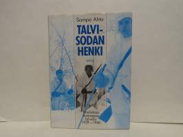 Talvisodan henki. Mielialoja Suomessa talvella 1939-1940